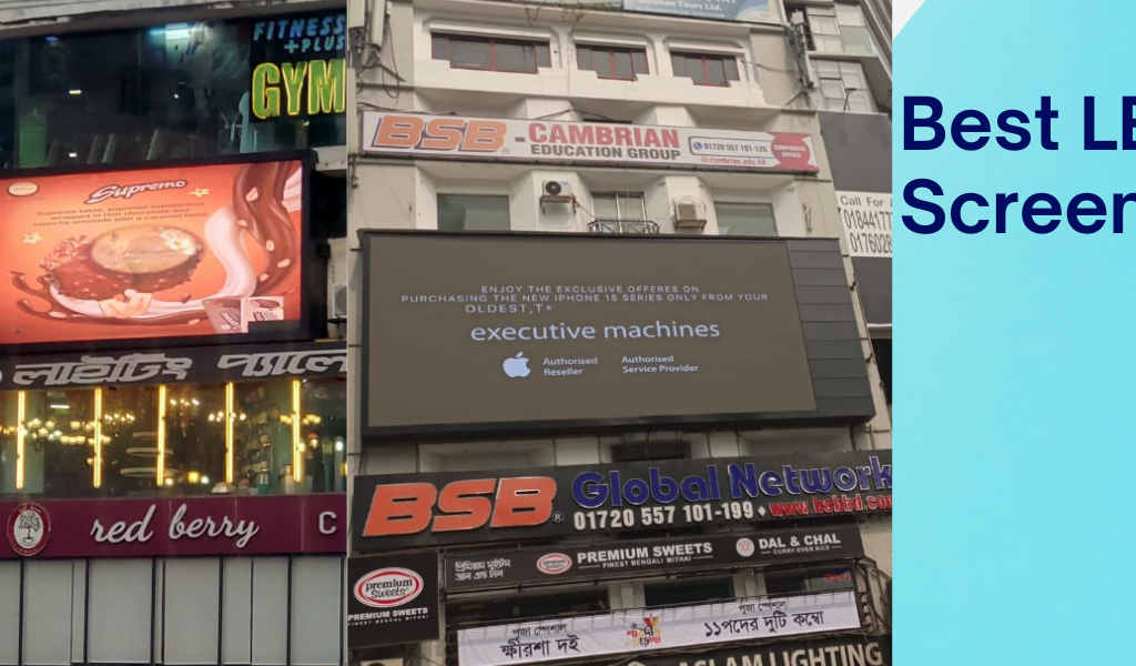Best LED Advertising Screen in Bangladesh, powered By AD Pro Communications Ltd. Leading Out of Home Advertising Agency in Bangladesh