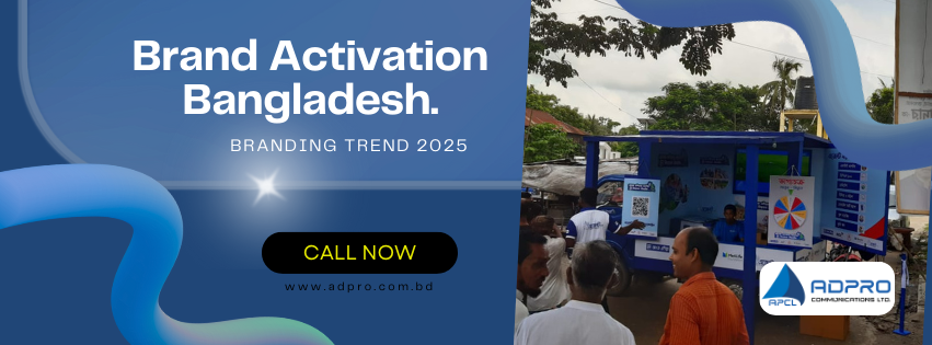 Brand Activation Bangladesh By Ad Pro Communication